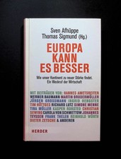 Europa kann es besser : wie