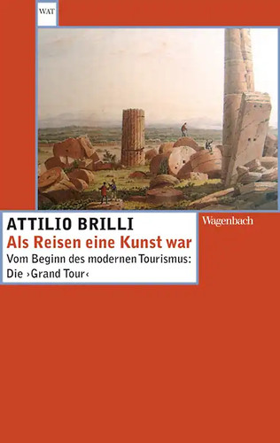 Als reisen eine kunst - reisen, war
