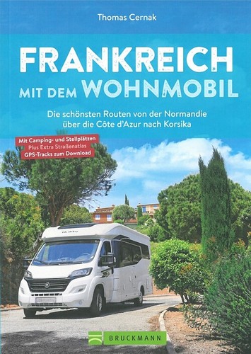 Frankreich mit dem - , wohnmobil